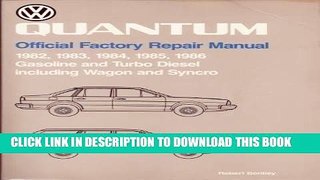 Read Now Volkswagen Quantum Official Factory Repair Manual: 1982, 1983, 1984, 1985, 1986, Gasoline