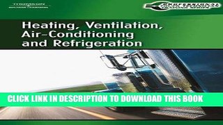 Read Now Professional Truck Technician Training Series: Heating, Ventilation, Air-Conditioning and
