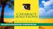 liberty books  Cataract Solutions: Prevention   Reversal Via Accelerated Self-Healing (Natural