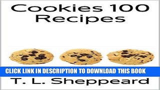 Ebook Cookies 100 Recipes Free Read