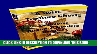 Ebook Volume 02 - A Swiss Treasure Chest of delicious Biscuit   Cookie Recipes (Christmas Bakery -