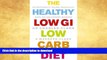 FAVORITE BOOK  Healthy Low GI Low Carb Diet FULL ONLINE