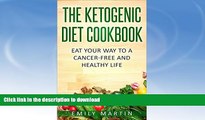 READ BOOK  The Ketogenic Diet Cookbook for Beginners: Nutritious and Delicious Low-Carb, High-Fat