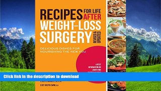 FAVORITE BOOK  Recipes for Life After Weight-Loss Surgery, Revised and Updated: Delicious Dishes