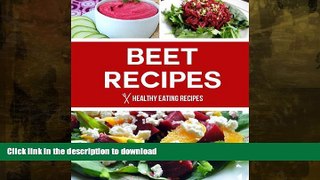 FAVORITE BOOK  Beet Recipes: Delicious Low-Carb   Gluten Free Recipes For The Health Enthusiast!