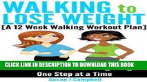 [PDF] Walking to Lose Weight [A 12 Week Walking Workout Plan] - The Exact Plan for Losing Weight