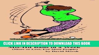 [PDF] Golf without Fear: Stop the Embarrassment of Mis-Hit Balls In a Week (More or Less, For Most