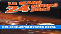 Read Now Le Mans 24 Hours 2003-2004 Download Online