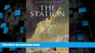 Big Sales  The Station: Travels to the Holy Mountain of Greece (Tauris Parke Paperbacks)