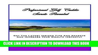 [PDF] Professional Golf Caddie Secrets Revealed Full Online