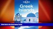 Deals in Books  Lonely Planet Greek Islands (Regional Guide)  BOOOK ONLINE