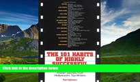 READ book  The 101 Habits Of Highly Successful Screenwriters: Insider s Secrets from Hollywood s