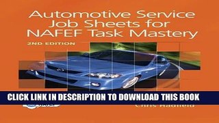 Read Now Automotive Service Job Sheets for NATEF Task Mastery (New Automotive   Truck Technology