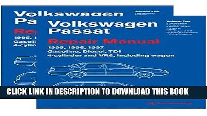 Read Now Volkswagen Passat (B4) Repair Manual: 1995, 1996, 1997 (2 VOLUME SET) PDF Online