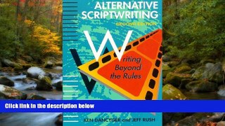READ book  Alternative Scriptwriting: Writing Beyond the Rules  FREE BOOOK ONLINE
