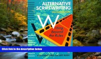 READ book  Alternative Scriptwriting: Writing Beyond the Rules  FREE BOOOK ONLINE