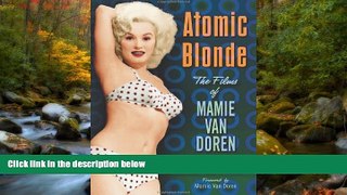 Free [PDF] Downlaod  Atomic Blonde: The Films of Mamie Van Doren  FREE BOOOK ONLINE