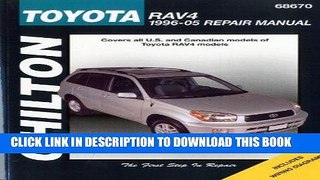 Read Now Toyota Rav4, 1996-2005 (Chilton s Total Car Care Repair Manuals) PDF Online