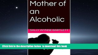 Read books  Mother of an Alcoholic online