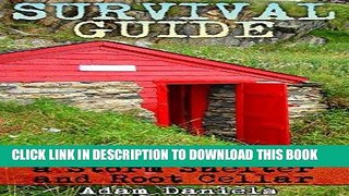 [PDF] Survival Guide Learn How to Build a Storm Shelter and Root Cellar: (Preppers Pantry, Prepper