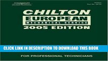 Read Now Chilton 2005 European Mechanical Service Manual: (2001-2005) (Chilton Mechanical Manuals)