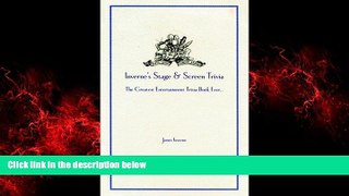 READ book  Inverne s Stage   Screen Trivia: The Greatest Entertainment Trivia Book Ever...