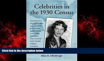 FREE DOWNLOAD  Celebrities In The 1930 Census: Household Data of 2,265 U.S. Actors, Musicians,