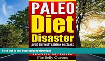 FAVORITE BOOK  PALEO: Paleo Diet Disaster: Avoid The Most Common Mistakes - Includes Secrets for