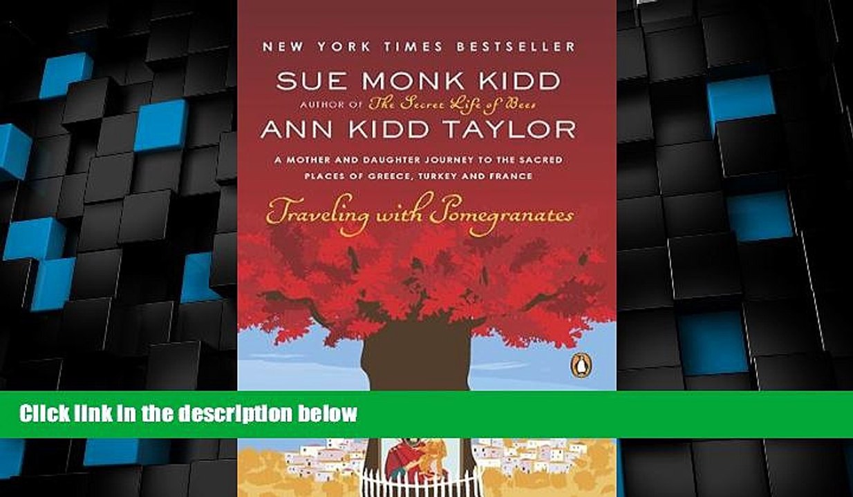 Big Sales  Traveling with Pomegranates: A Mother and Daughter Journey to the Sacred Places of