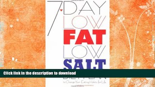 READ  7 Day Low Fat Low Salt Diet Plan: To Change Your Eating Habits for Life  GET PDF