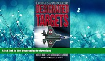 READ  Designated Targets (Mass Market Paperback)  GET PDF