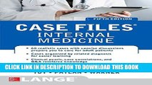 [PDF] Case Files Internal Medicine, Fifth Edition (LANGE Case Files) Popular Collection