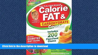EBOOK ONLINE  The CalorieKing Calorie, Fat   Carbohydrate Counter 2017: Pocket-Size Edition  BOOK