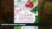 EBOOK ONLINE  Clean Eating Cookbook   Diet: Over 100 Healthy Whole Food Recipes   Meal Plans FULL