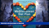 FAVORITE BOOK  The Mediterranean Diet Plan: Heart-Healthy Recipes   Meal Plans for Every Type of