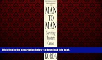 Best book  Man to Man:  Surviving Prostate Cancer full online