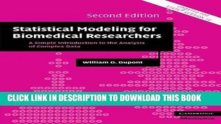 Read Now Statistical Modeling for Biomedical Researchers: A Simple Introduction to the Analysis of