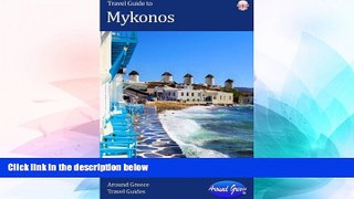 Must Have  Mykonos Travel Guide  BOOOK ONLINE