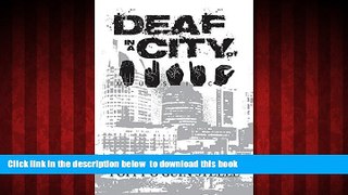 liberty books  Deaf in a City of Music full online
