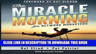 Best Seller The Miracle Morning for Network Marketers: Grow Yourself FIRST to Grow Your Business