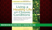 Read books  Living a Healthy Life with Chronic Conditions: Self-Management of Heart Disease,