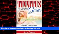 Read book  Tinnitus - The Complete Guide: Causes, Symptoms, Remedies, Pregnancy, Diet, Vitamins