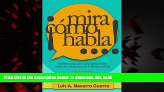 Best book  Â¡Mira cÃ³mo habla...! (Spanish Edition) full online