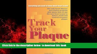 liberty book  Track Your Plaque: The only heart disease prevention program that shows how to use