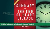 GET PDFbooks  Summary of The End of Heart Disease: by Joel Fuhrman | Includes Analysis online