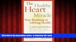 Read books  The Healthy Heart Miracle online