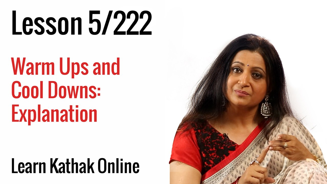 Learn the Importance of Warm Ups and Cool Downs in Kathak for Beginners | Lesson 5/222