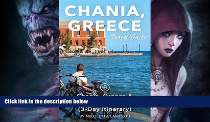 Best Buy Deals  Chania Travel Guide (Unanchor) - Chania, Greece   Great Day Trips Nearby (3-Day