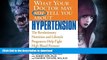 READ  What Your Doctor May Not Tell You About(TM): Hypertension: The Revolutionary Nutrition and