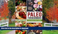 FAVORITE BOOK  Paleo For Beginners: Ultimate Paleo Diet Recipes Cookbook to Lose Weight   Be